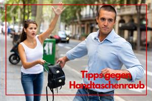 Artikel 'Vorsicht vor Straßen- u. Handtaschenraub' anzeigen